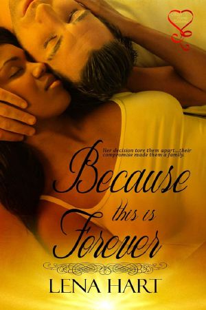 [To Be Loved 03] • Because This Is Forever